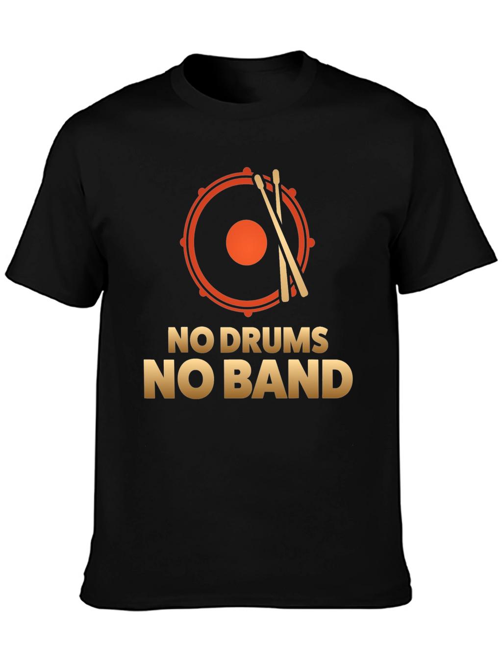 No Drums No Band T-Shirt: Music Lover Tee