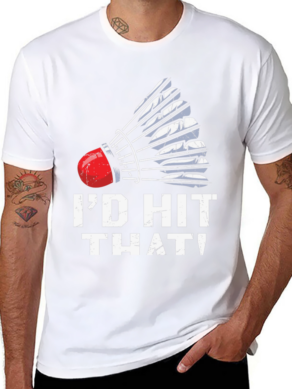 Id Hit That Badminton T-Shirt