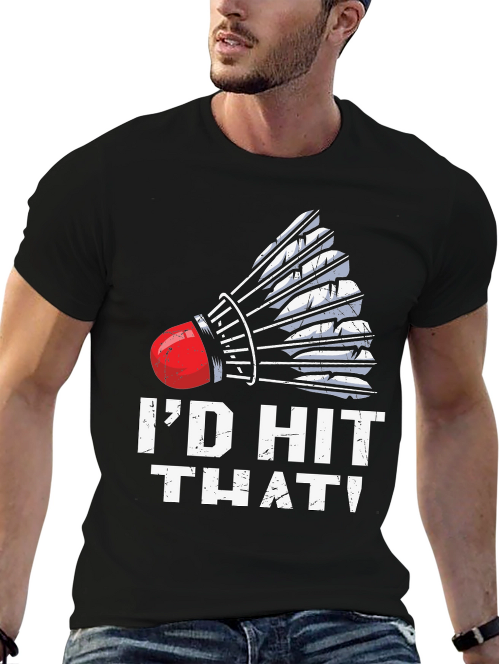 Id Hit That Badminton T-Shirt