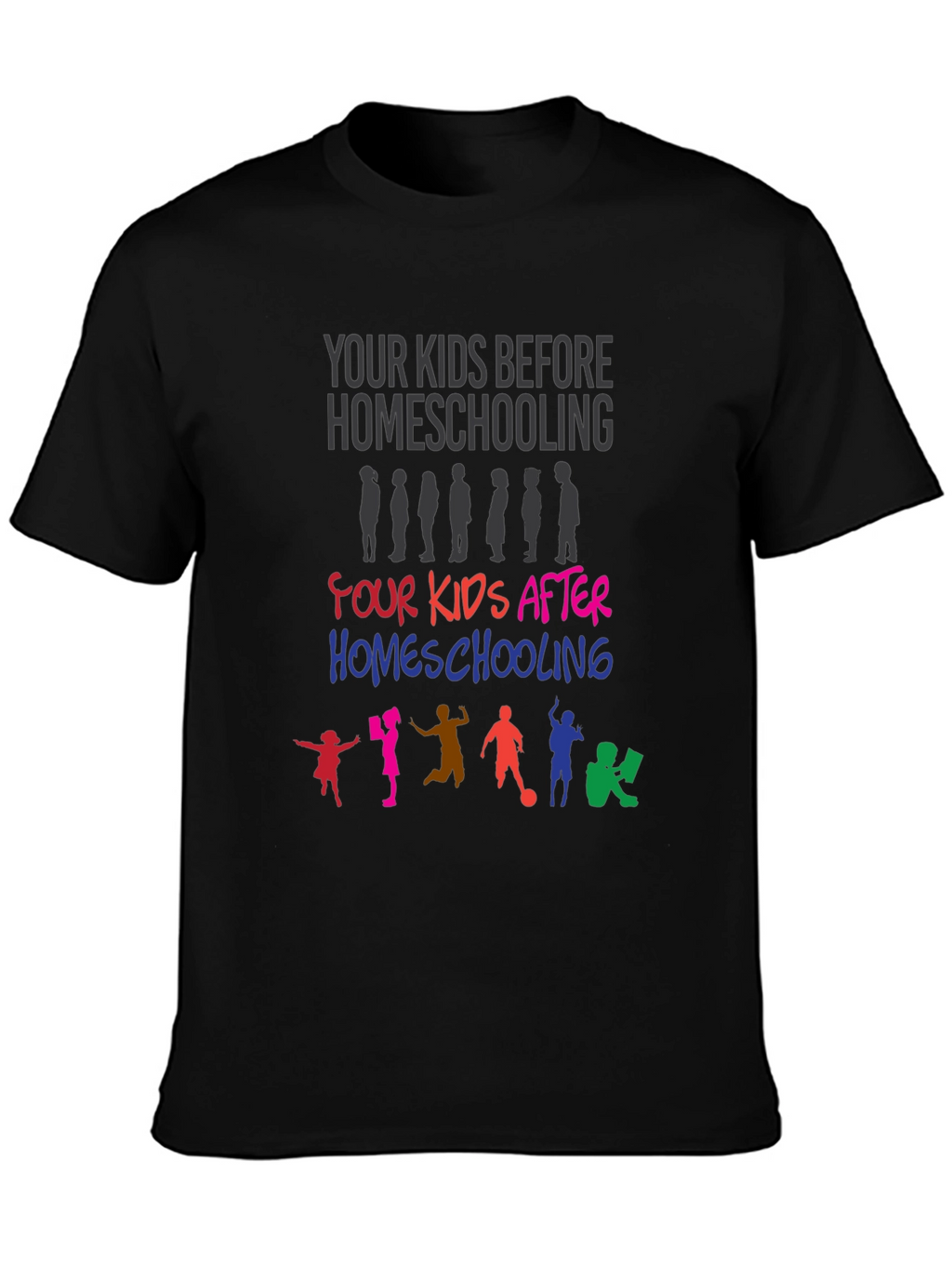 Homeschooling Kids Graphic Tee - Educational Humor T-Shirt