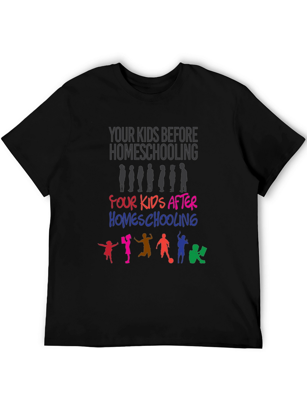 Homeschooling Kids Graphic Tee - Educational Humor T-Shirt