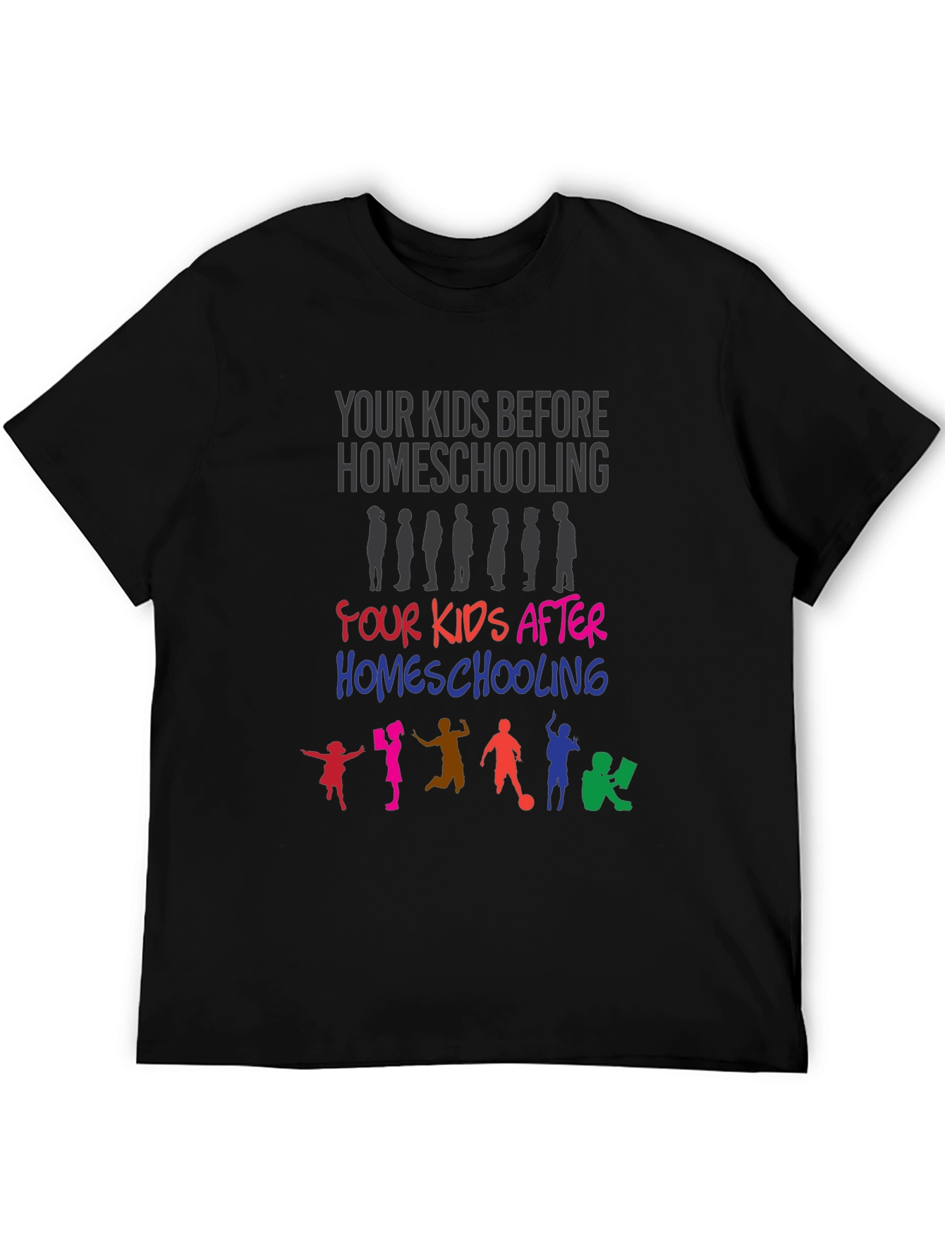 Homeschooling Kids Graphic Tee - Educational Humor T-Shirt