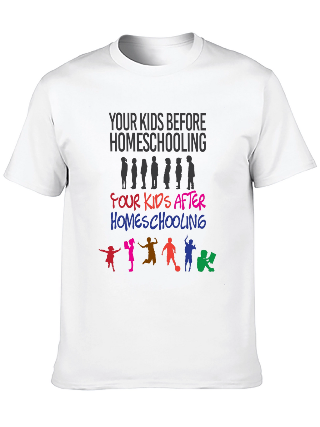 Homeschooling Kids Graphic Tee - Educational Humor T-Shirt