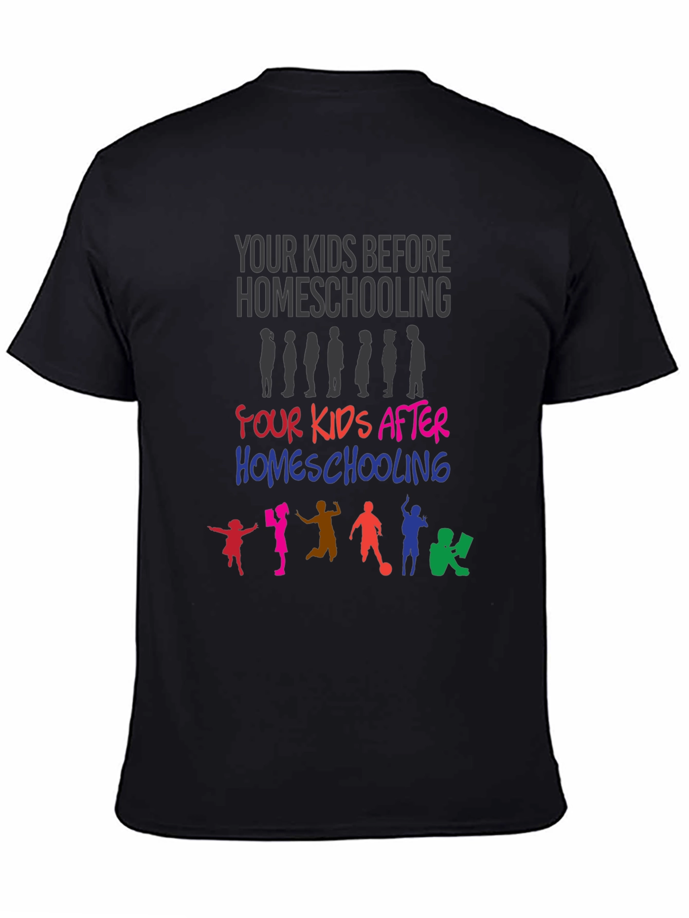 Homeschooling Kids Graphic Tee - Educational Humor T-Shirt