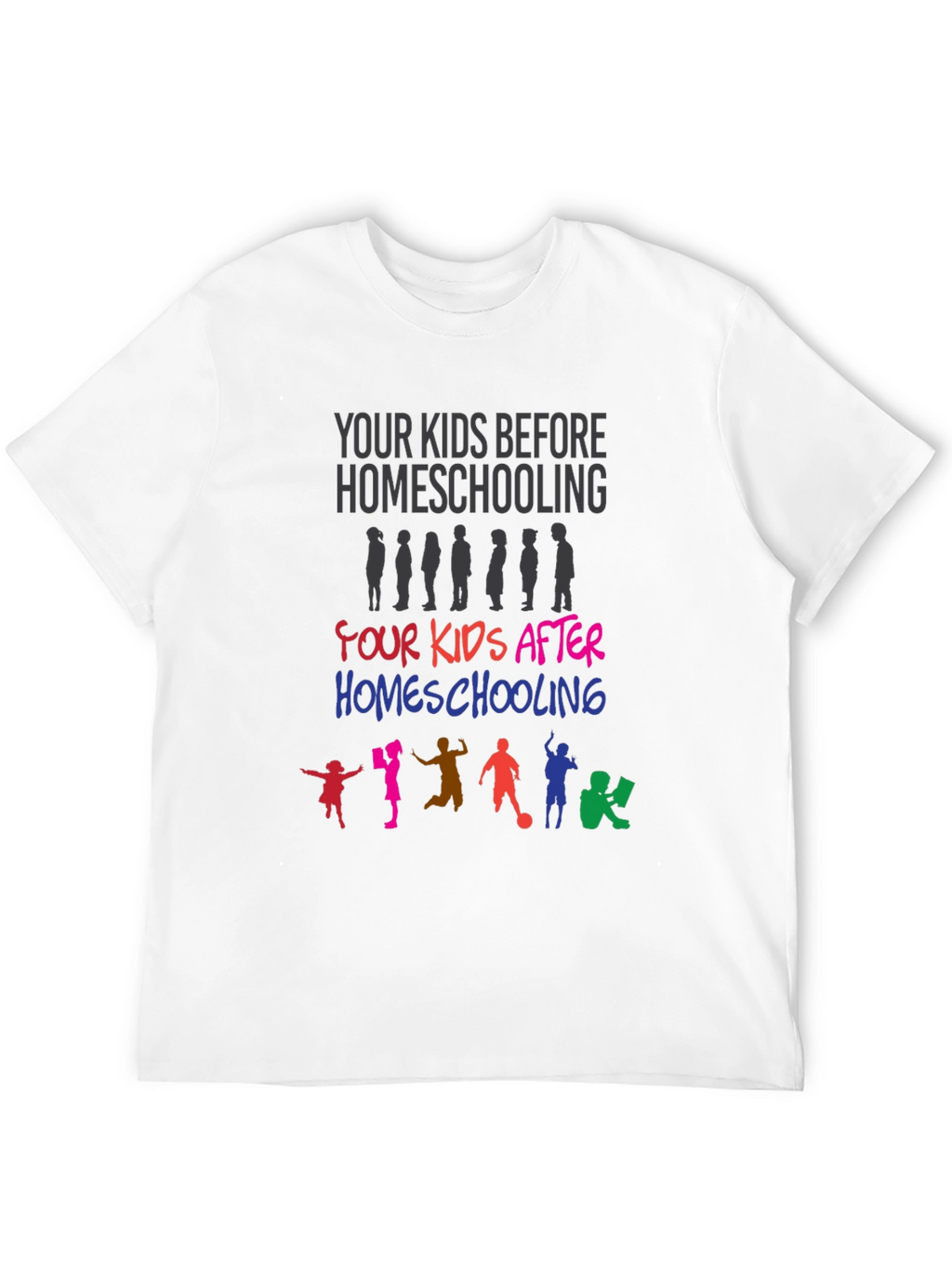 Homeschooling Kids Graphic Tee - Educational Humor T-Shirt