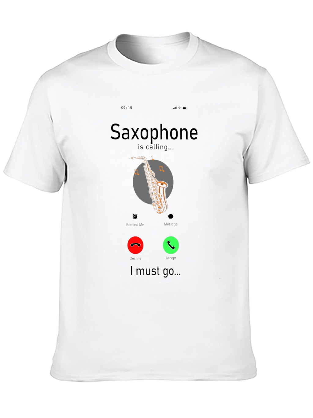 Saxophone Calling Graphic T-Shirt - Music Lover Tee