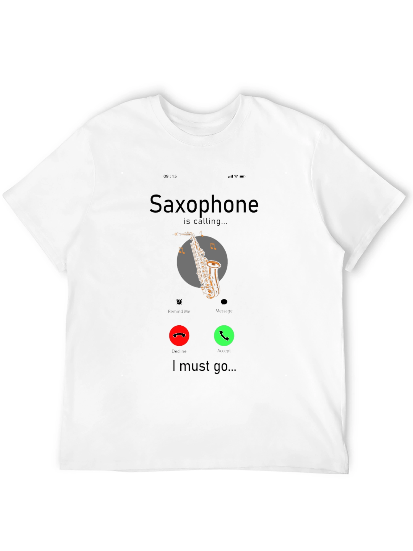 Saxophone Calling Graphic T-Shirt - Music Lover Tee