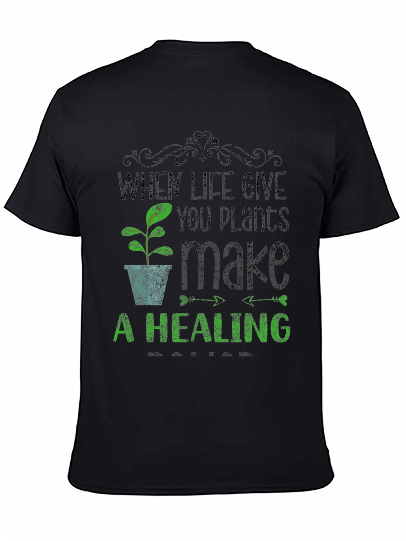 Plant Lover T-Shirt - When Life Gives You Plants