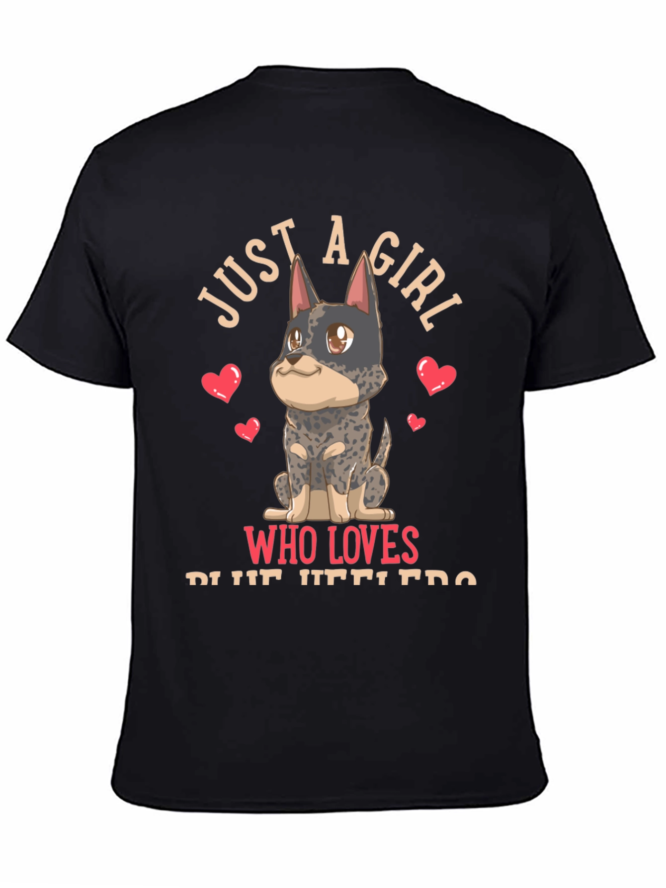 Girl Who Loves Blue Heelers T-Shirt