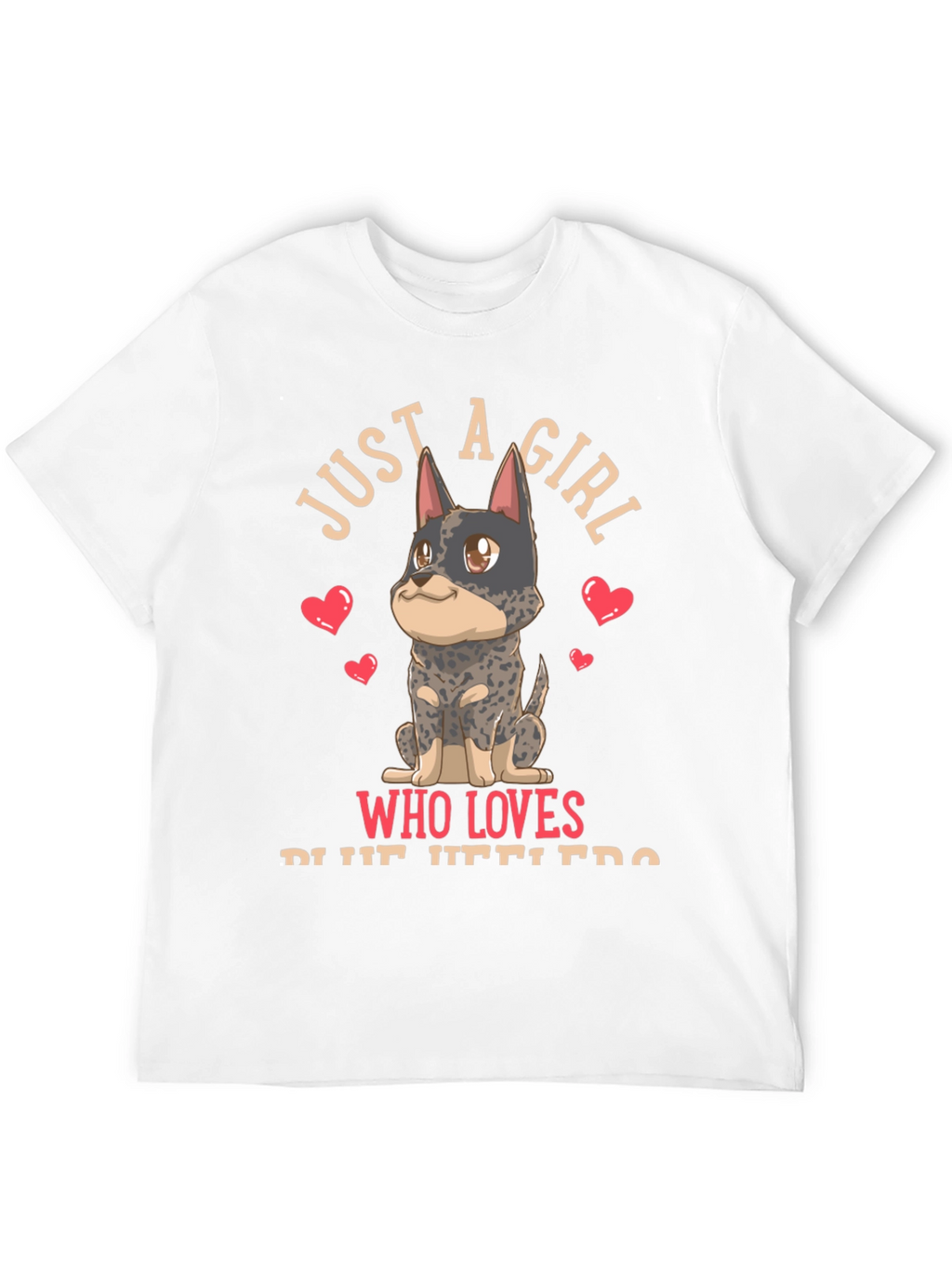 Girl Who Loves Blue Heelers T-Shirt