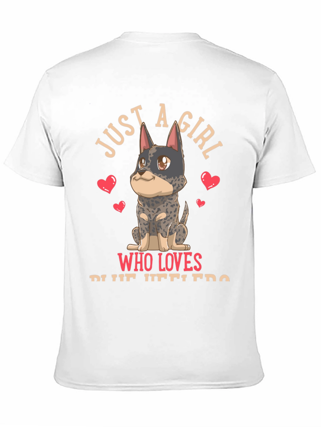 Girl Who Loves Blue Heelers T-Shirt