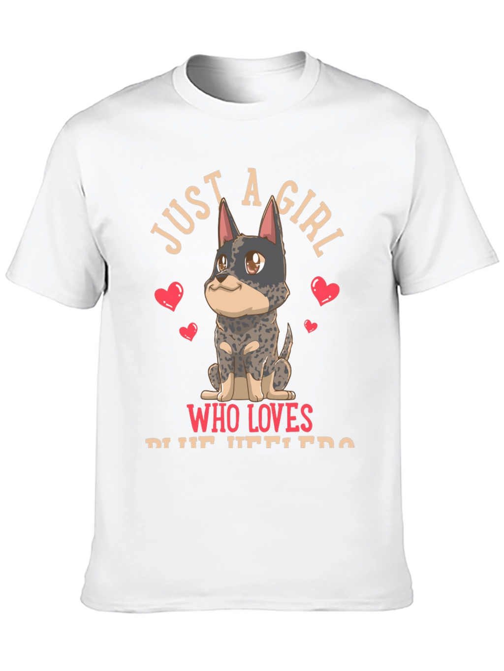 Girl Who Loves Blue Heelers T-Shirt