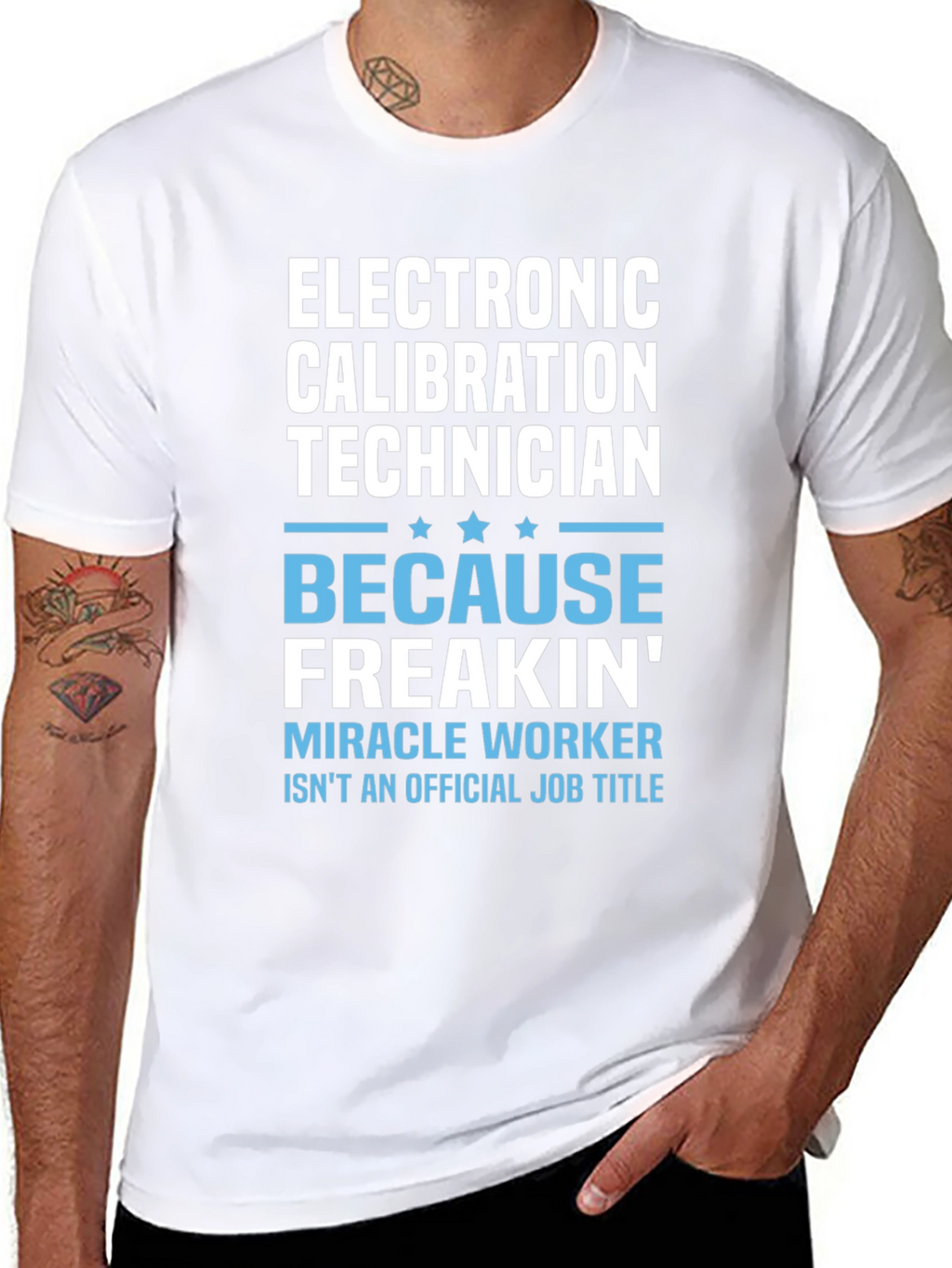 Electronic Calibration Technician Funny T-Shirt