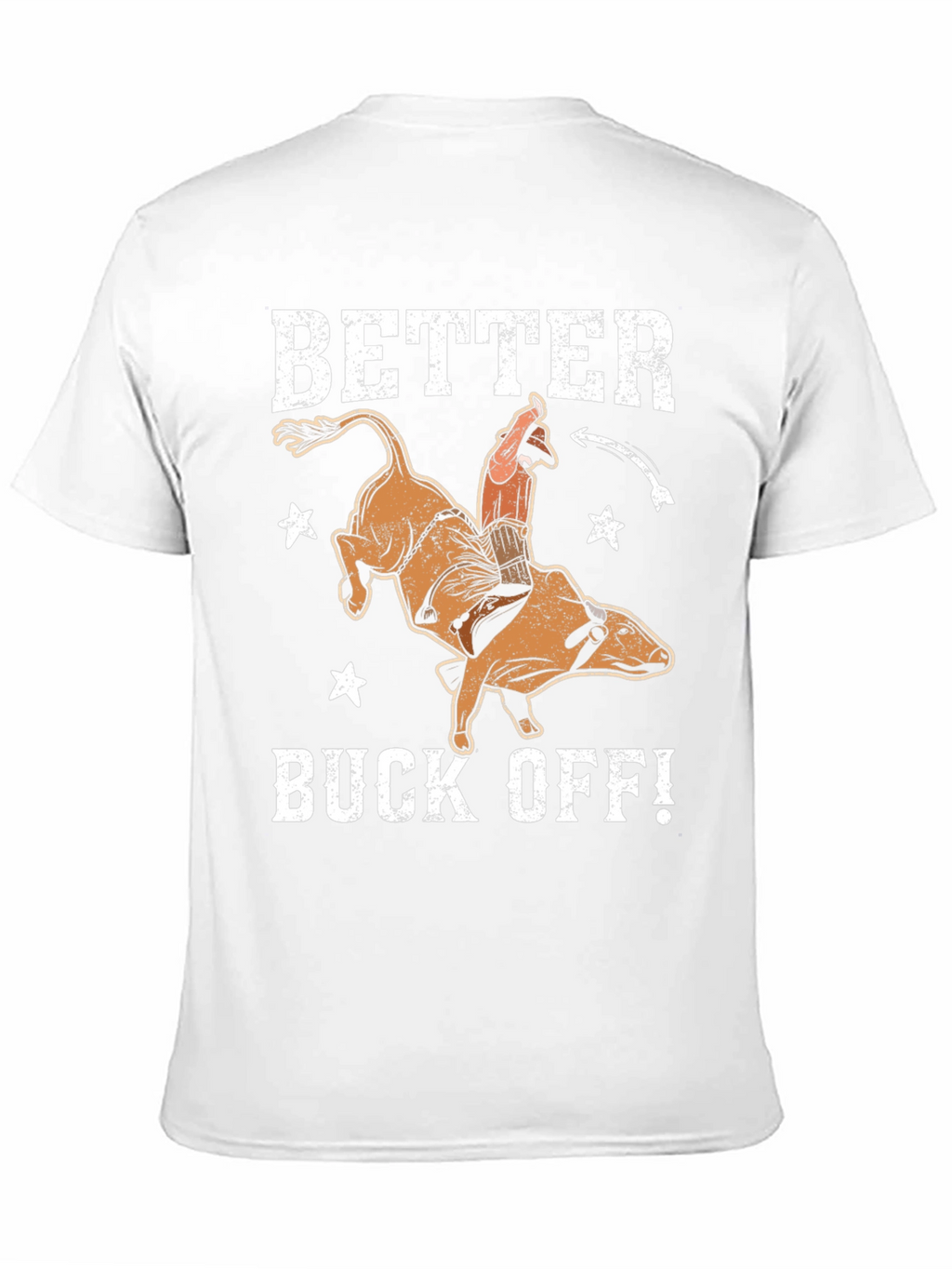 Better Buck Off Rodeo Graphic Tee