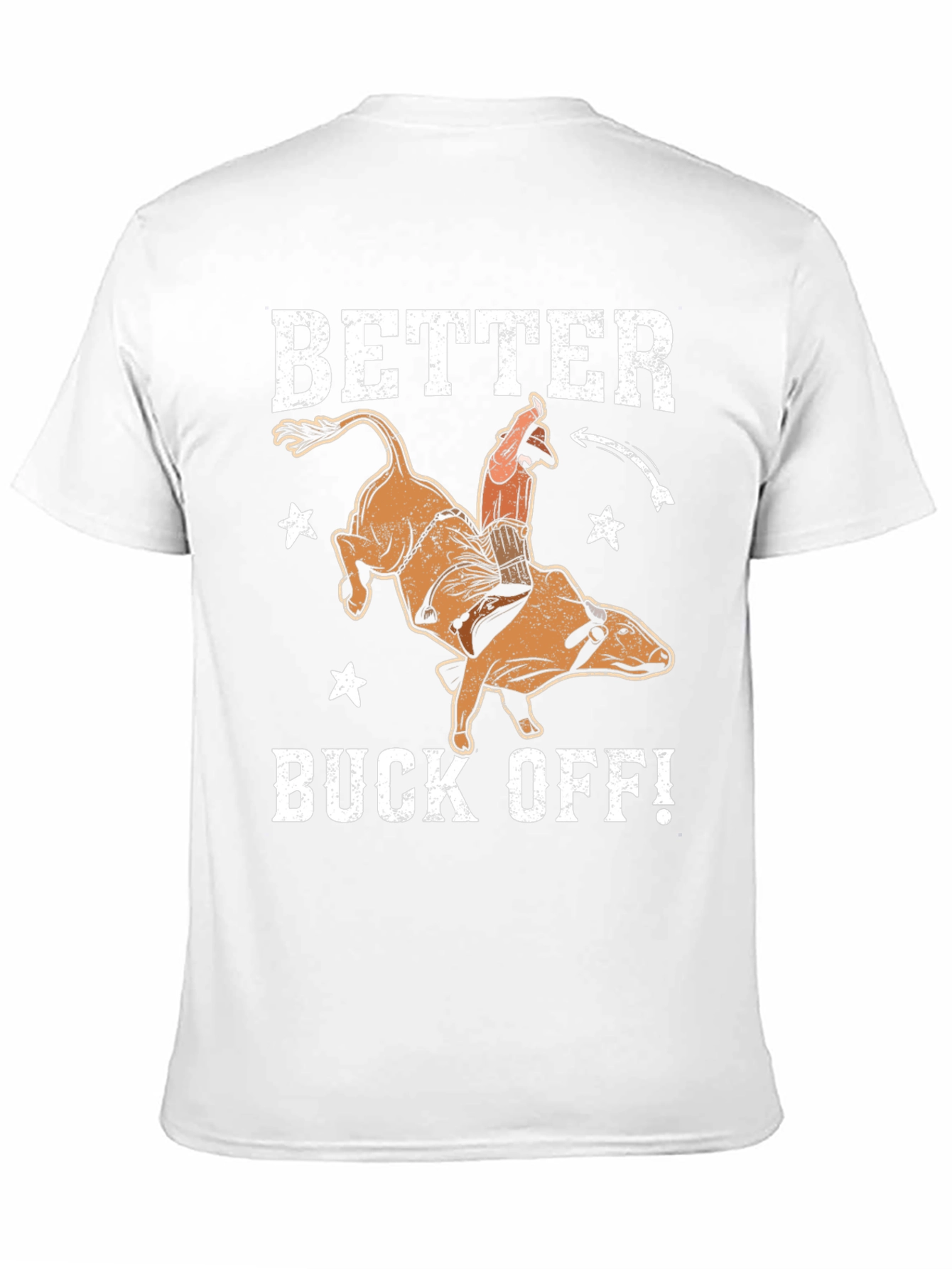 Better Buck Off Rodeo Graphic Tee