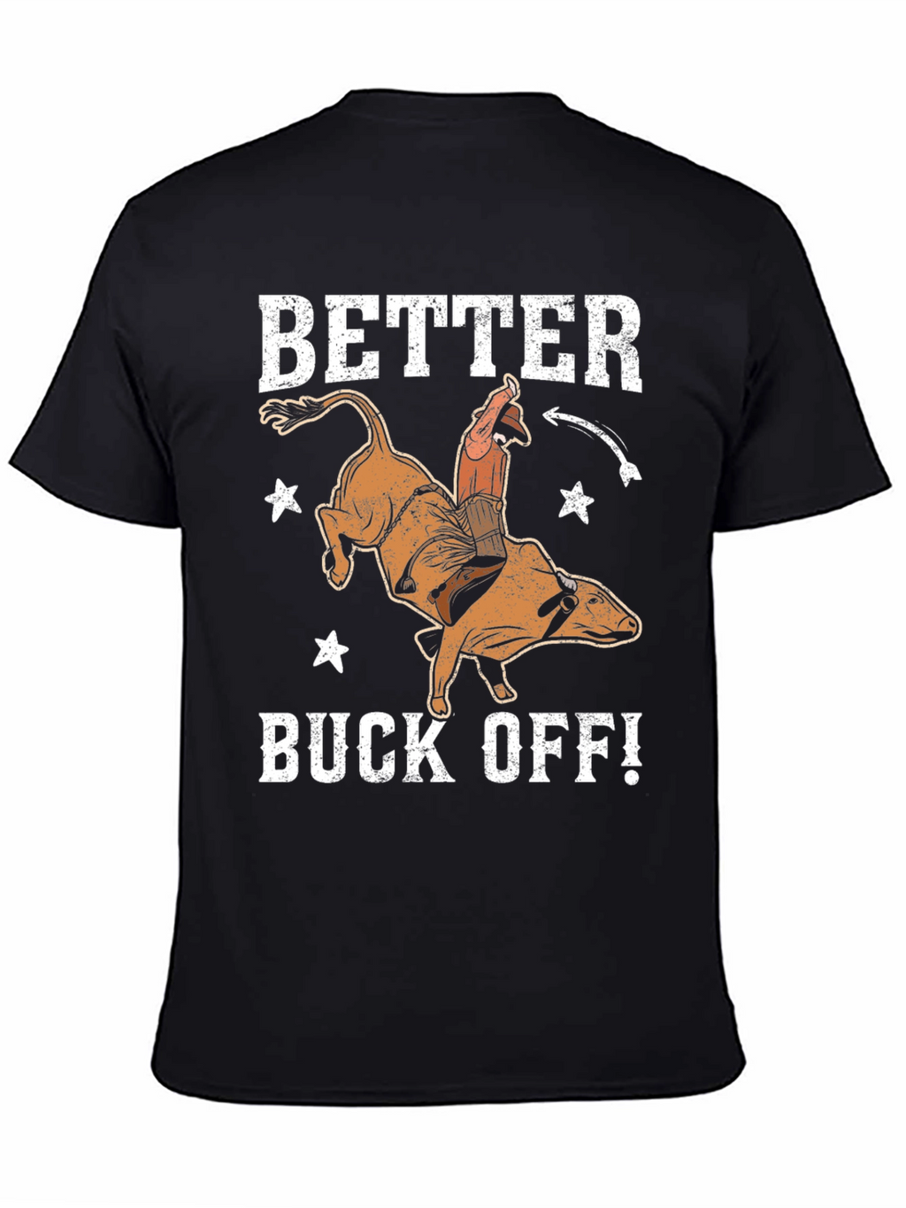 Better Buck Off Rodeo Graphic Tee