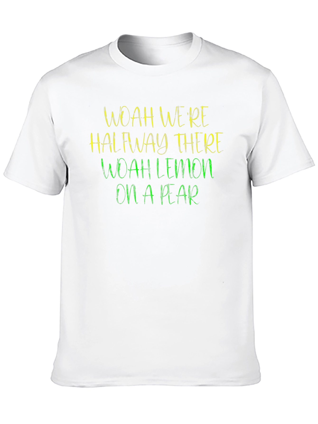 Woah Were Halfway There T-Shirt