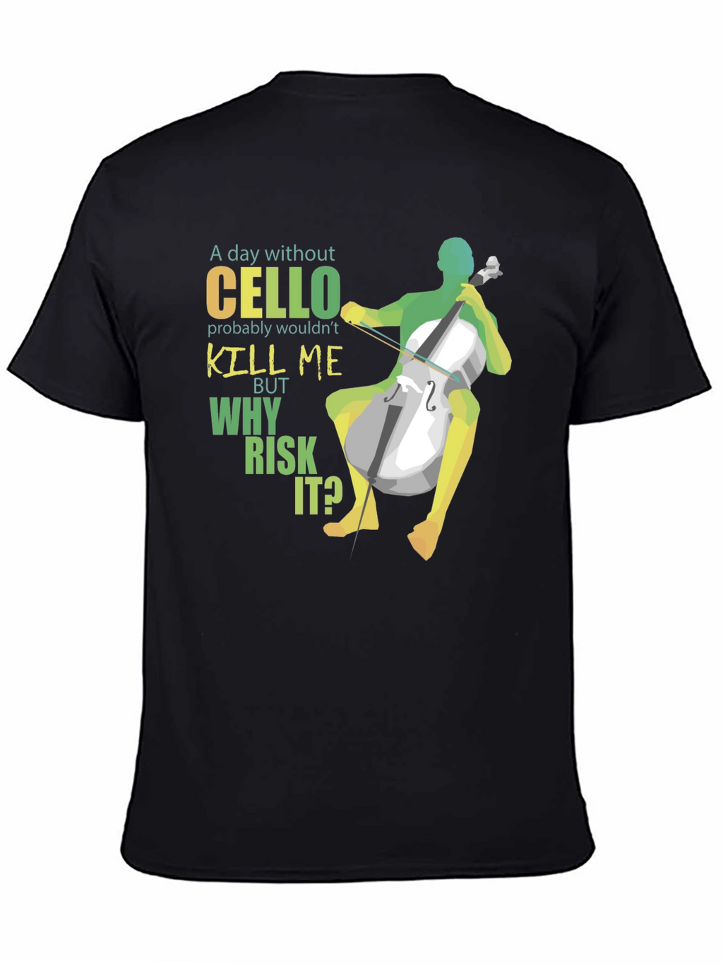 Cello Player Graphic Tee - Music Lover T-Shirt