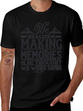 Making Memories Graphic T-Shirt