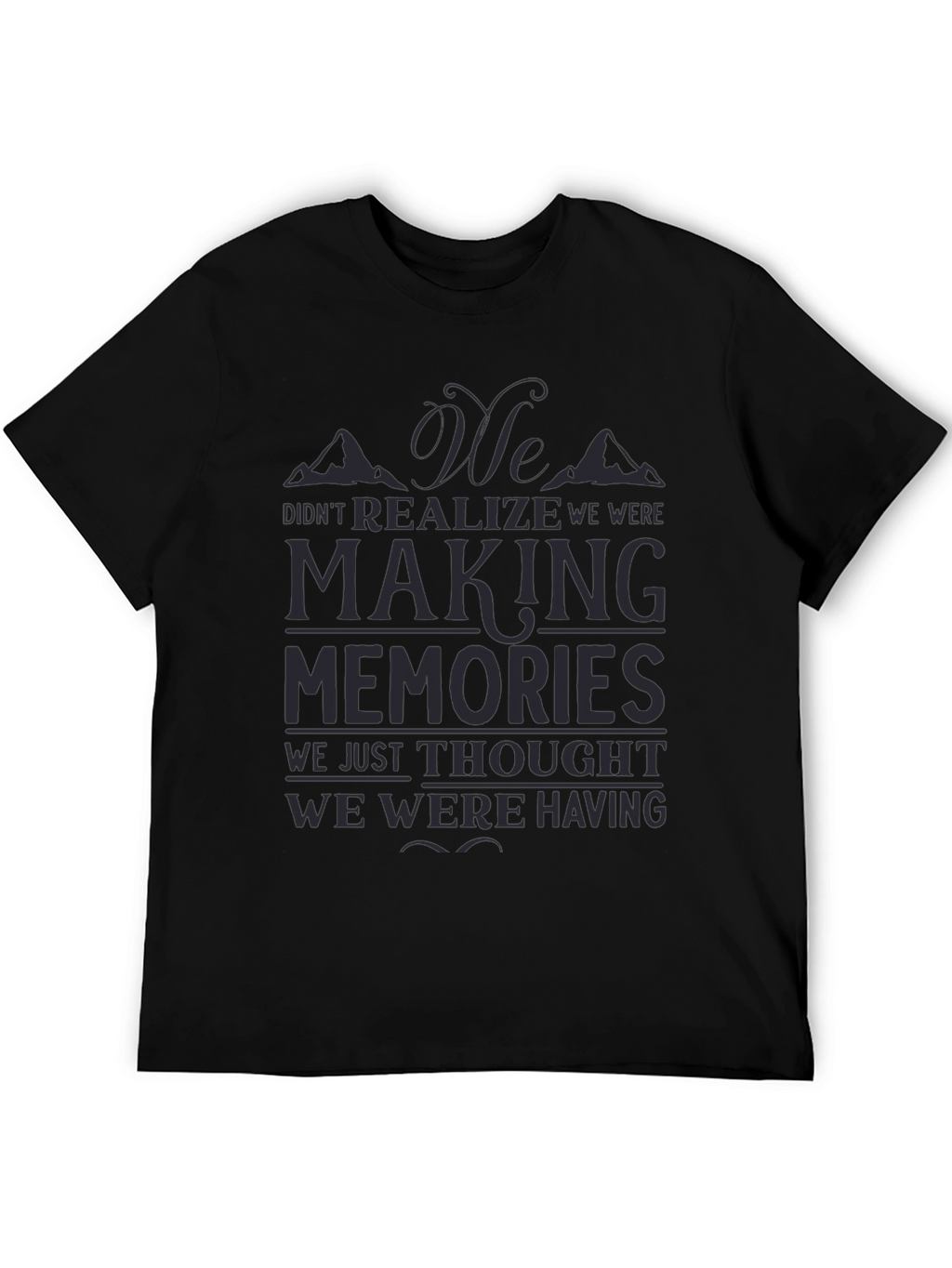 Making Memories Graphic T-Shirt