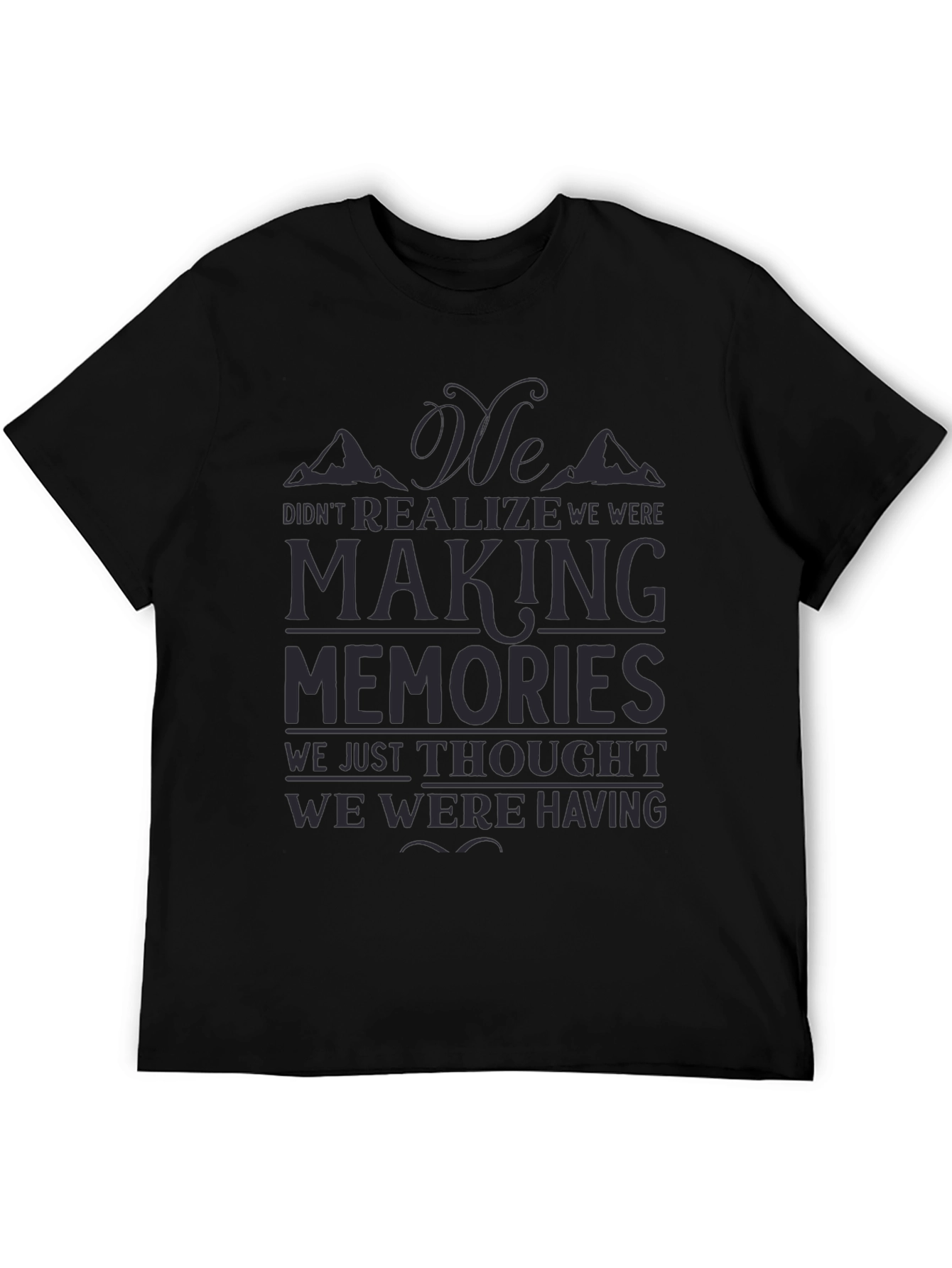 Making Memories Graphic T-Shirt