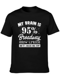 Broadway Show Lyrics Tee - 95% Broadway 5% Cool