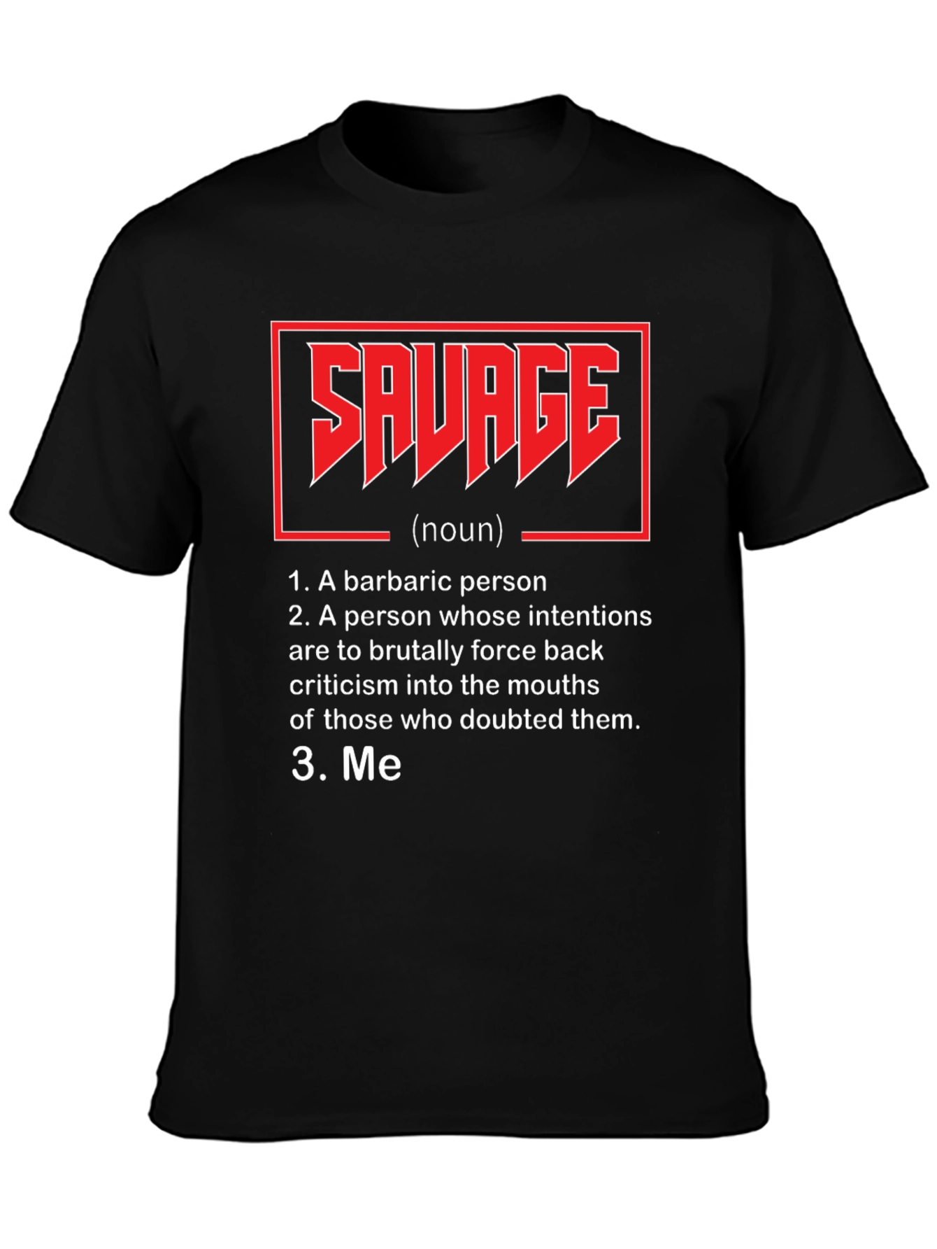 Savage Definition T-Shirt - Black Graphic Tee
