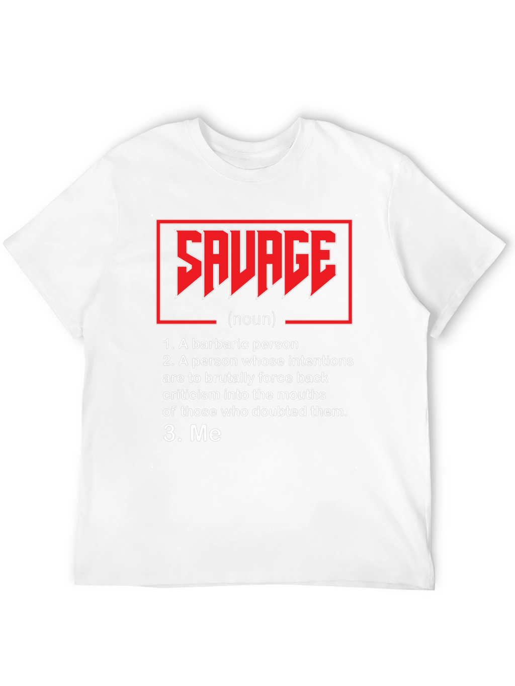 Savage Definition T-Shirt - Black Graphic Tee