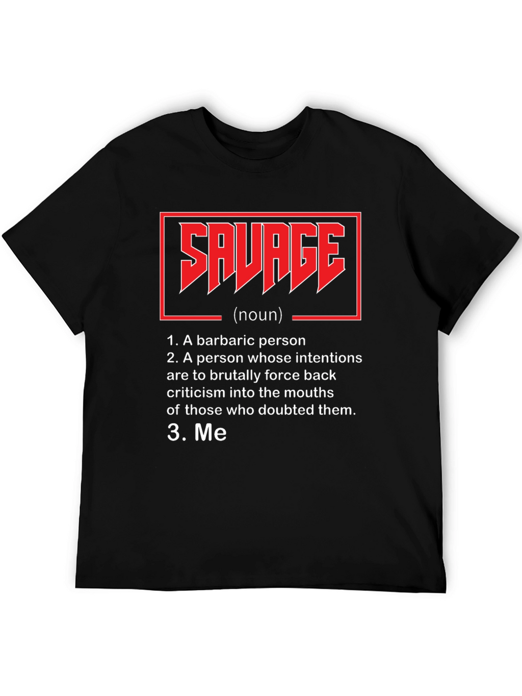 Savage Definition T-Shirt - Black Graphic Tee