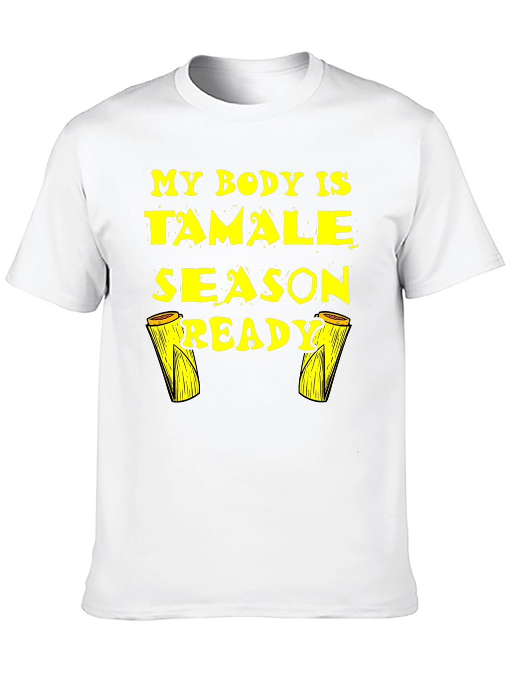 Tamale Season Ready Black T-Shirt