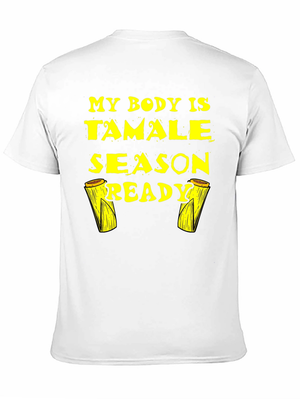 Tamale Season Ready Black T-Shirt