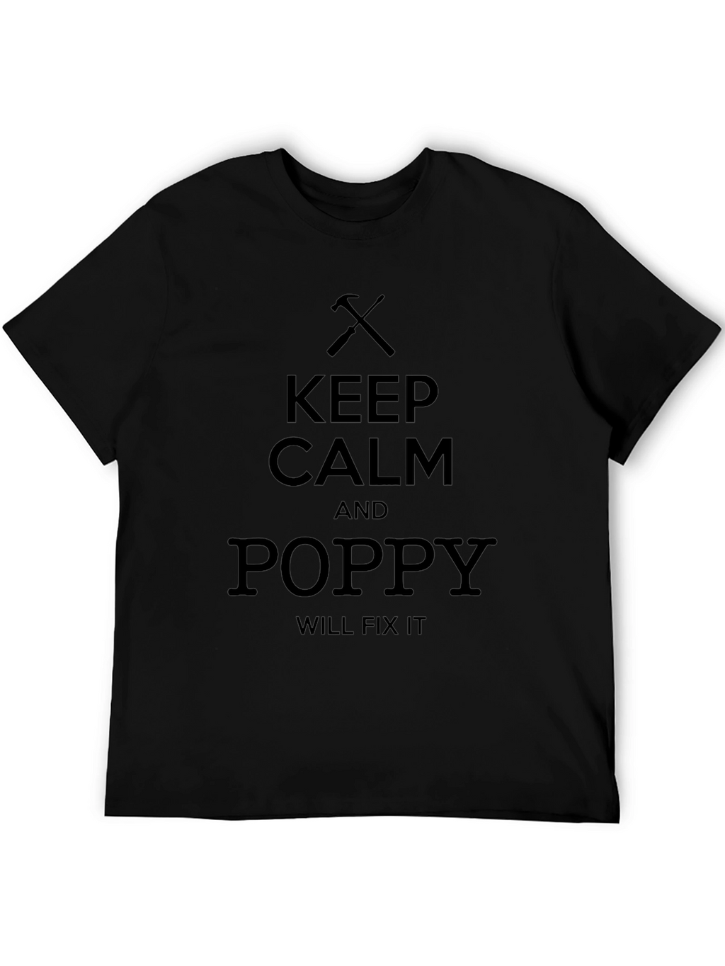 Keep Calm Poppy Will Fix It T-Shirt