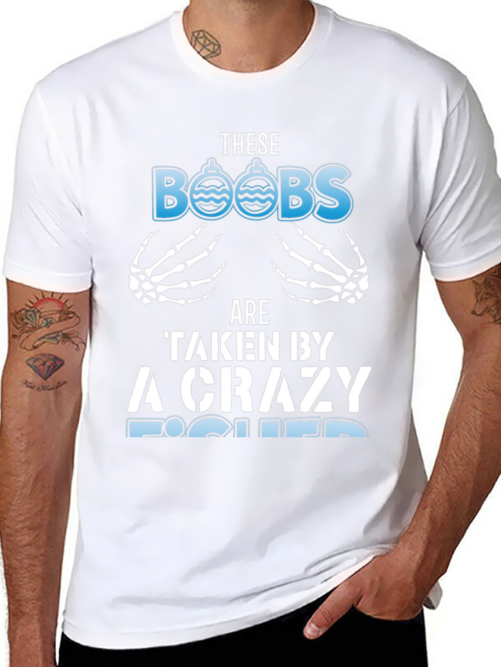 Crazy Fisher T-Shirt: These BOOBS Are Taken