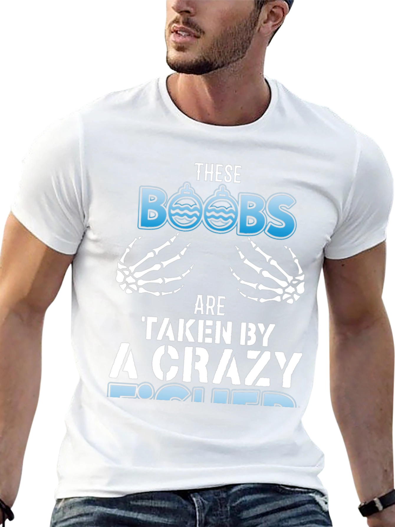Crazy Fisher T-Shirt: These BOOBS Are Taken