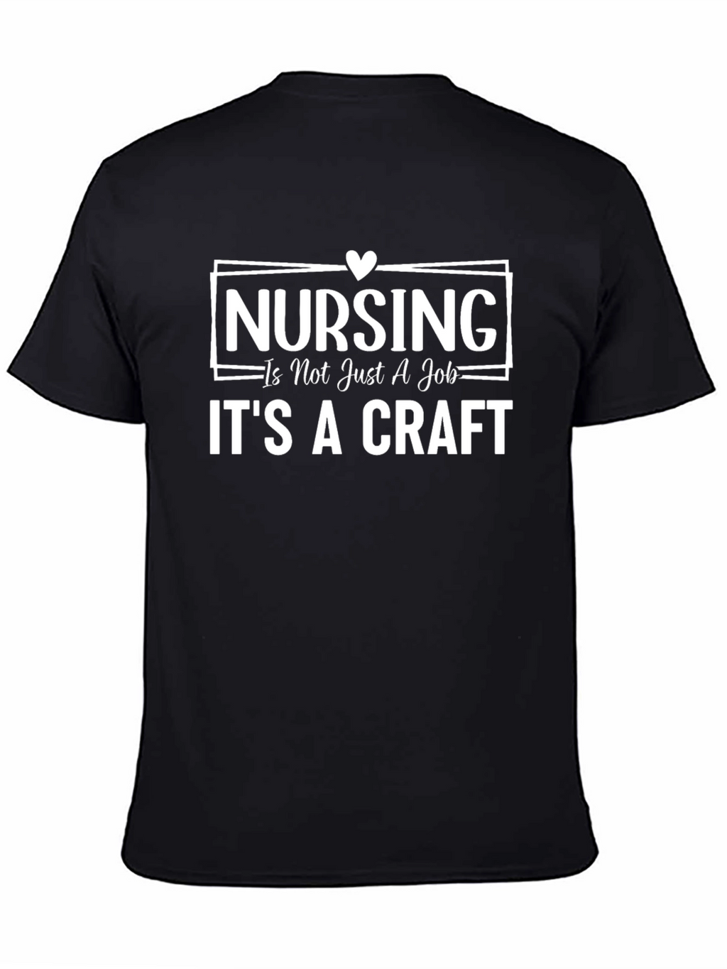 Nursing is a Craft T-Shirt - Black