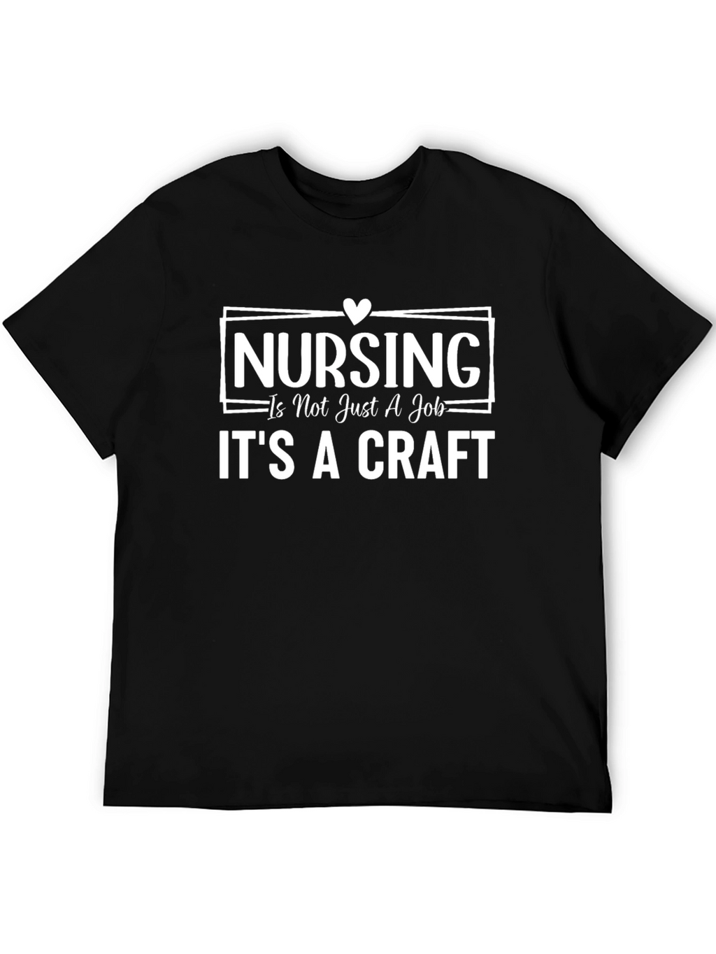 Nursing is a Craft T-Shirt - Black
