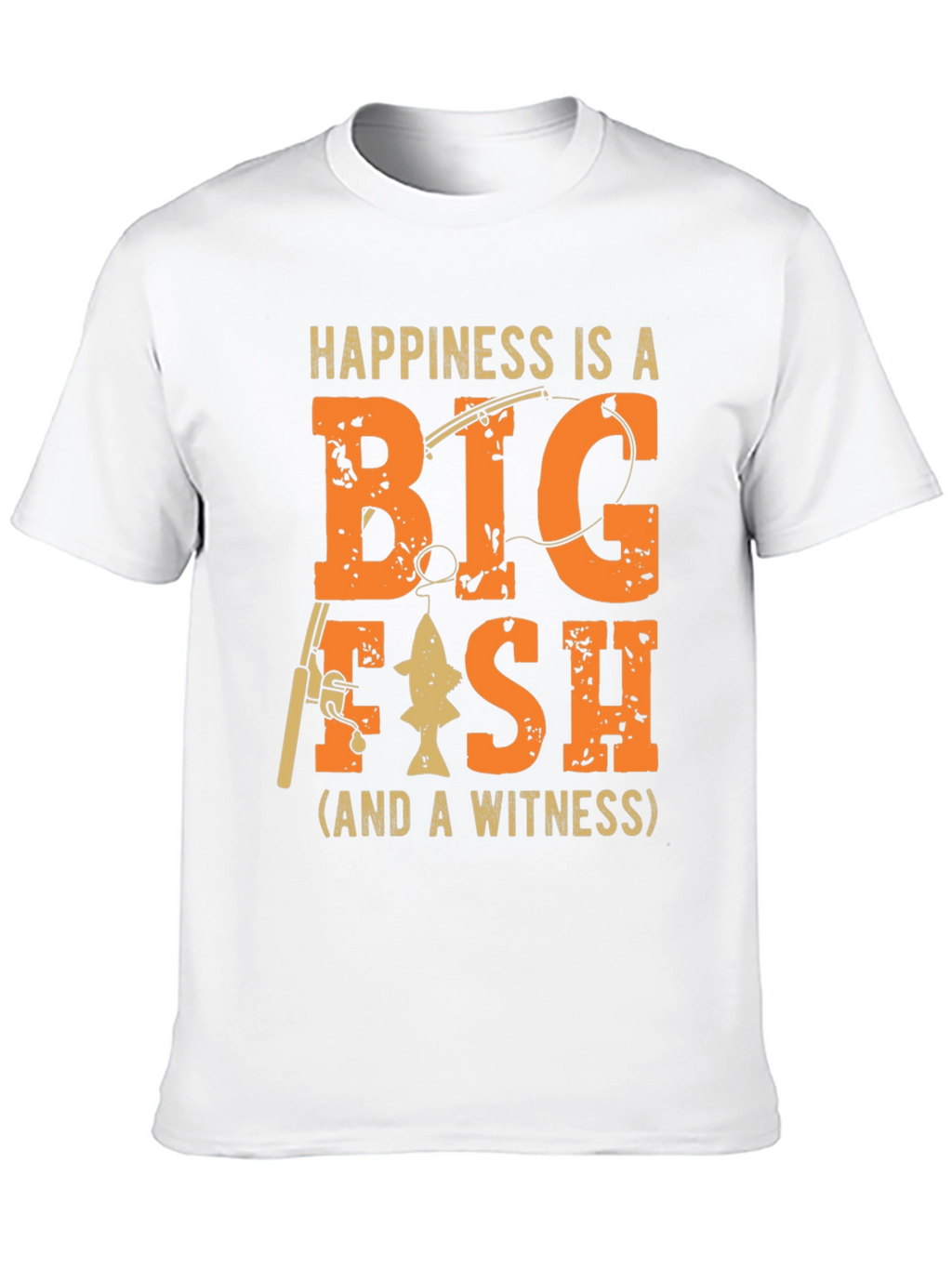 Happiness is a Big Fish T-Shirt