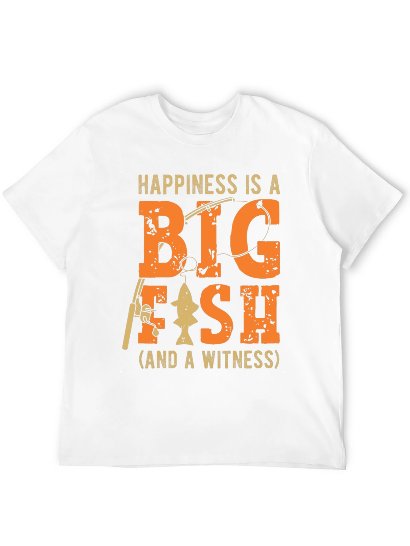 Happiness is a Big Fish T-Shirt