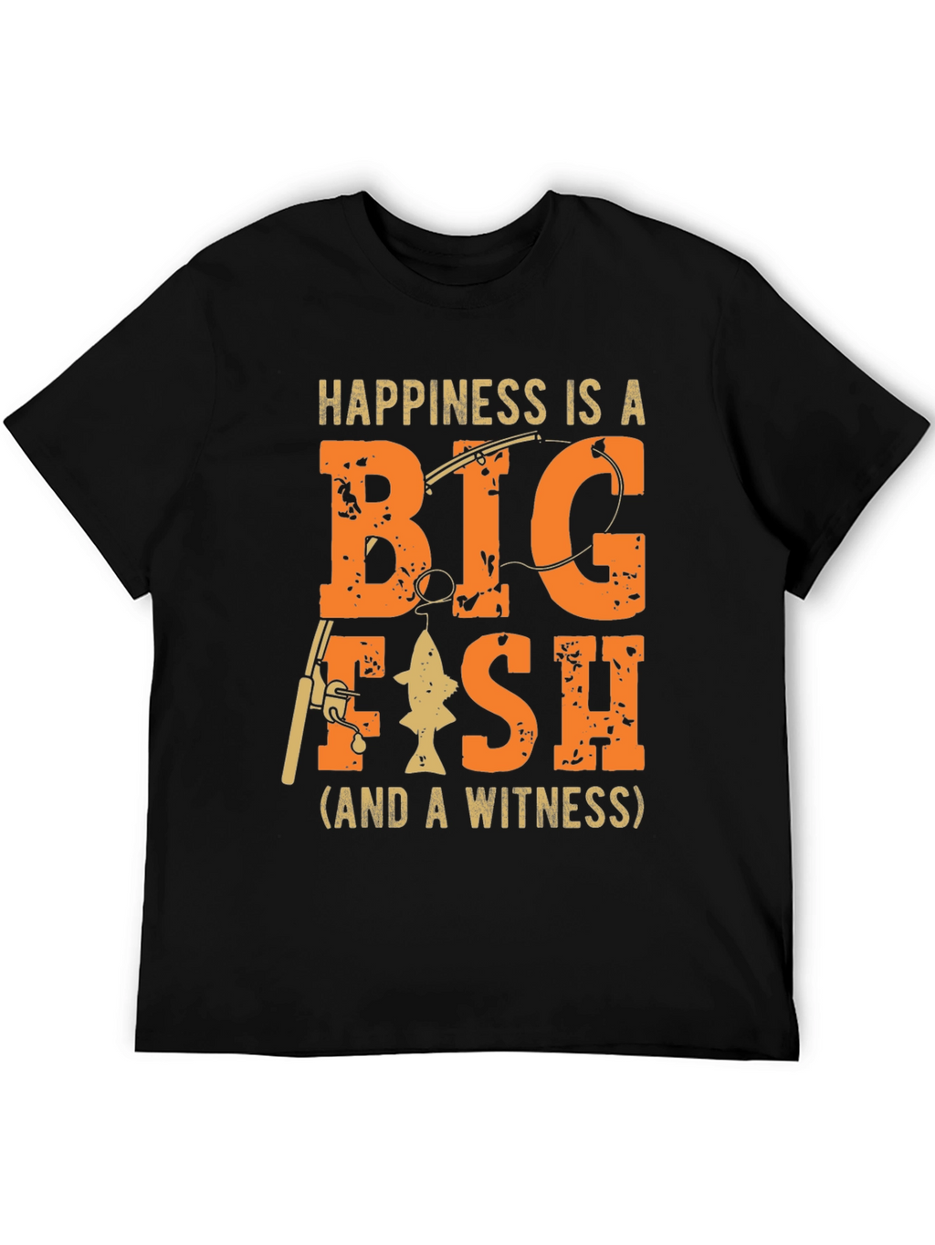Happiness is a Big Fish T-Shirt