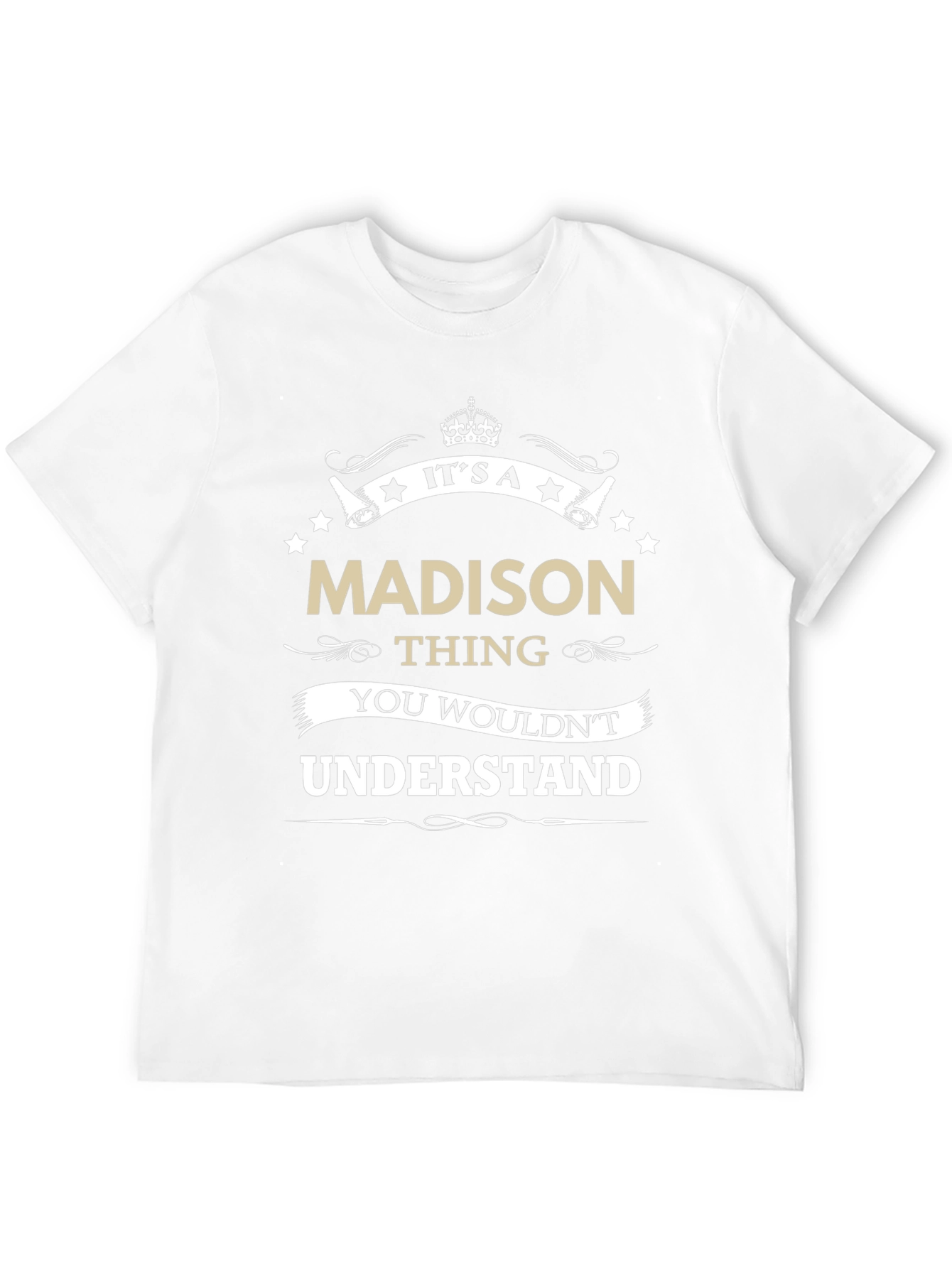 Its a Madison Thing - Graphic T-Shirt