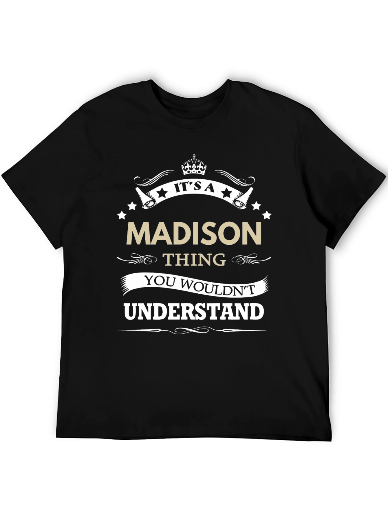 Its a Madison Thing - Graphic T-Shirt