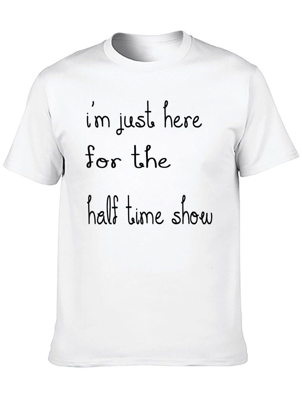 Half Time Show T-Shirt