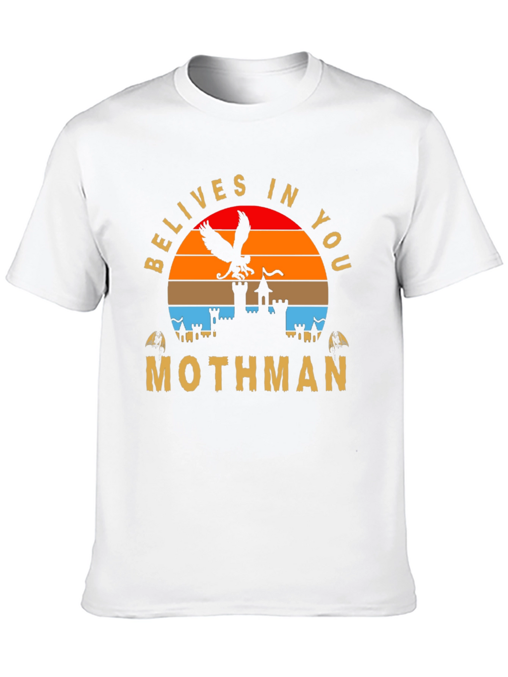 Belives In You Mothman T-Shirt