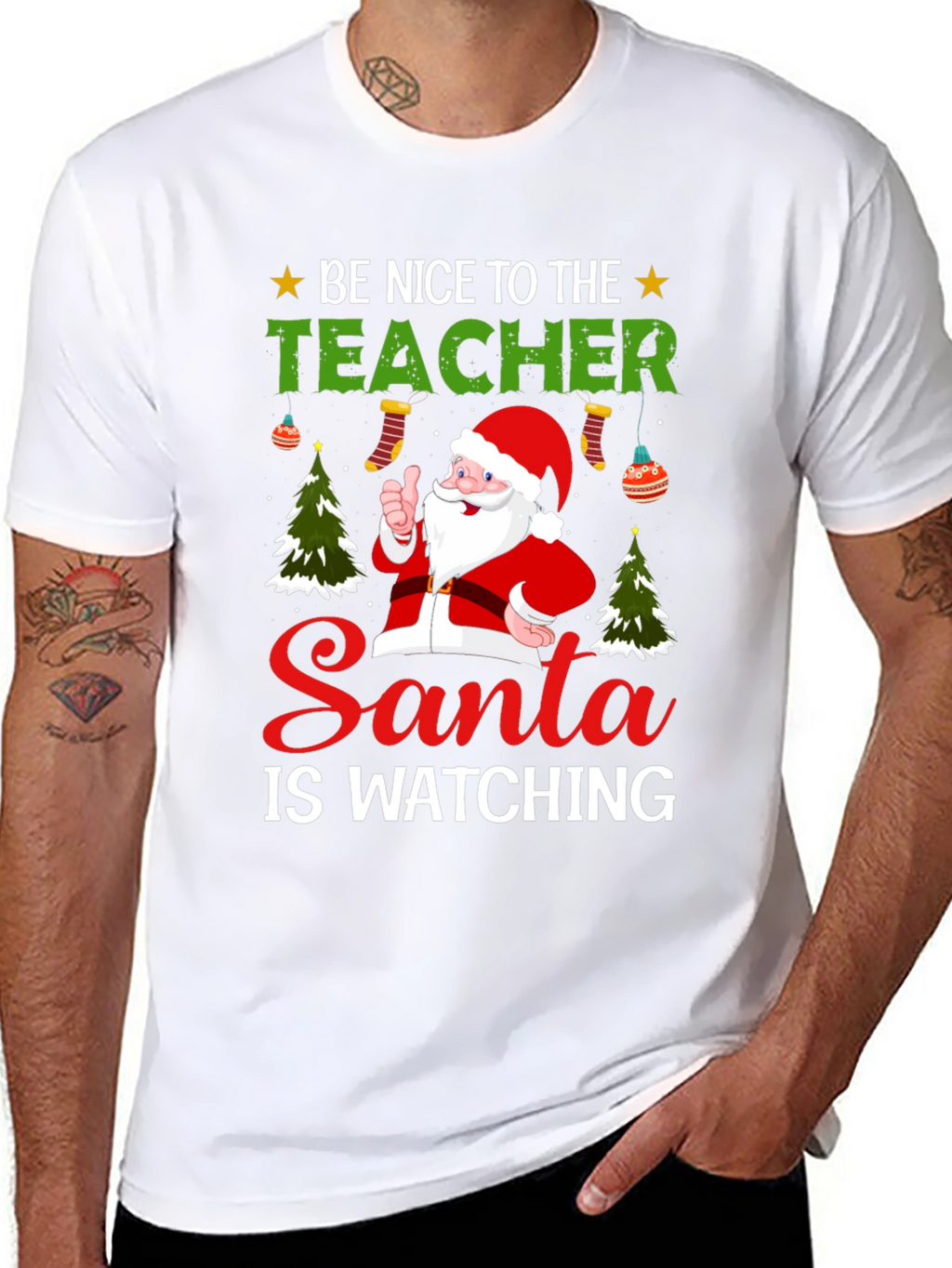 Be Nice To The Teacher Santa T-Shirt