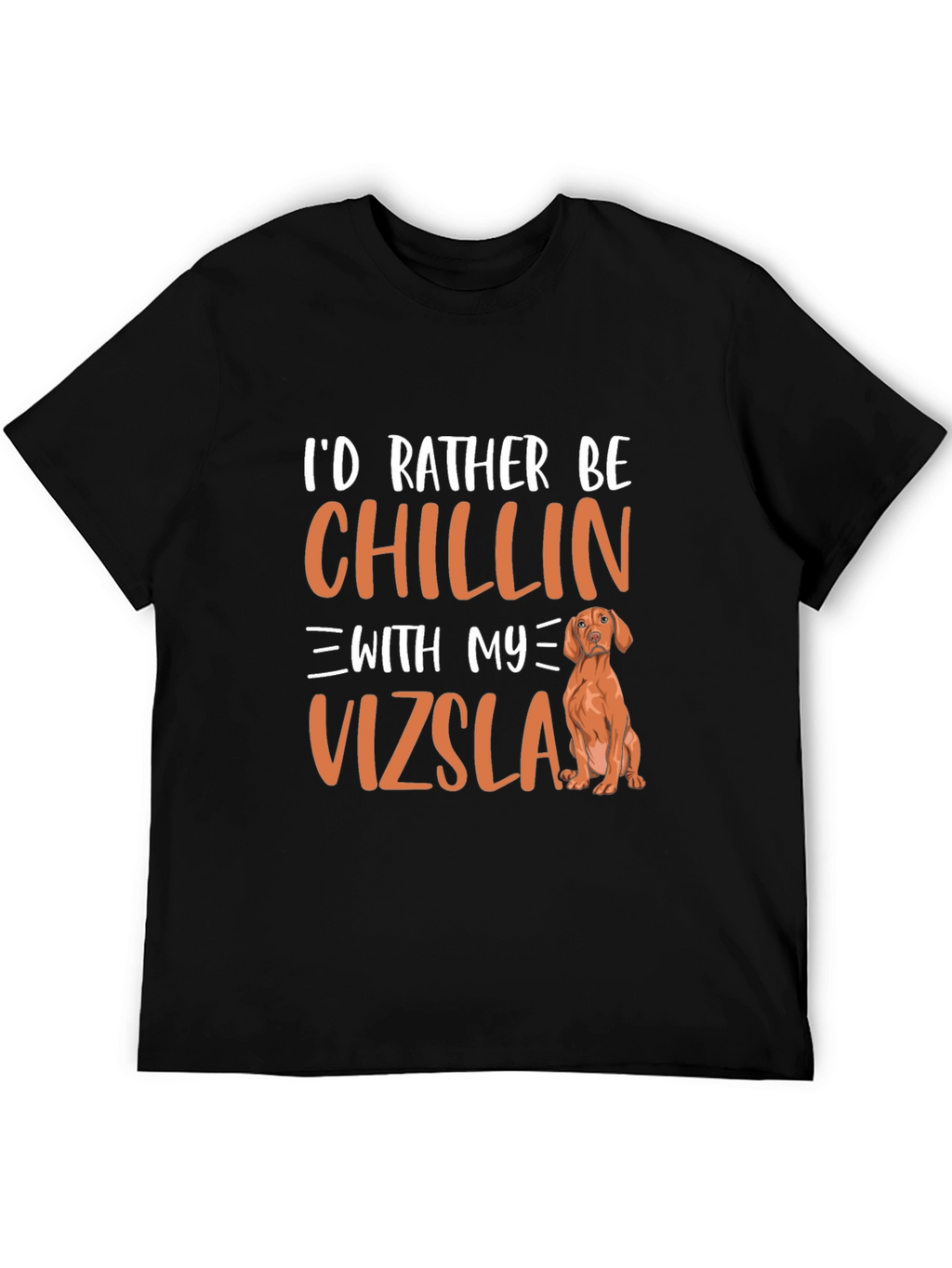 Chillin With My Vizsla T-Shirt