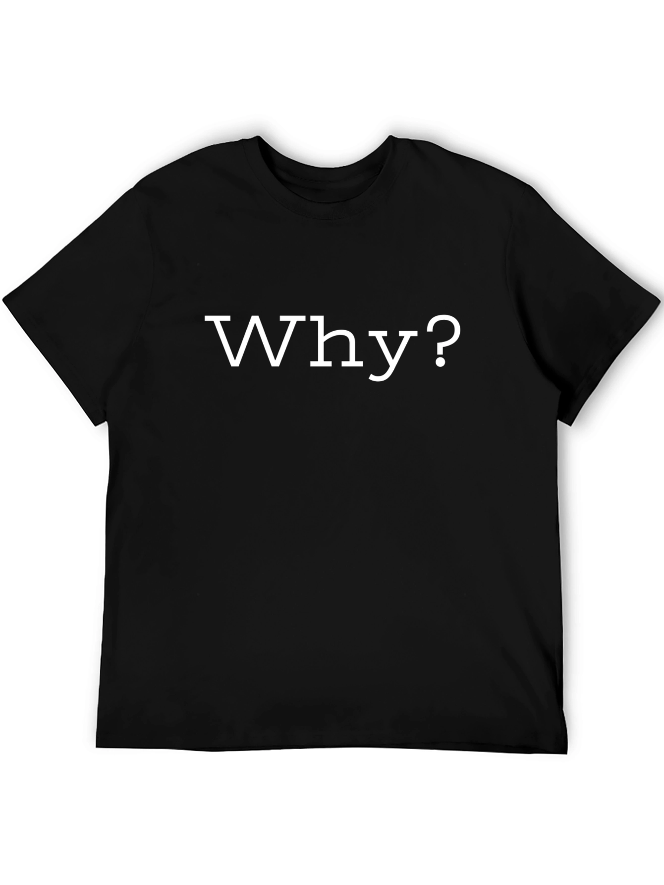 Why? Graphic Tee - Black Cotton Casual Shirt