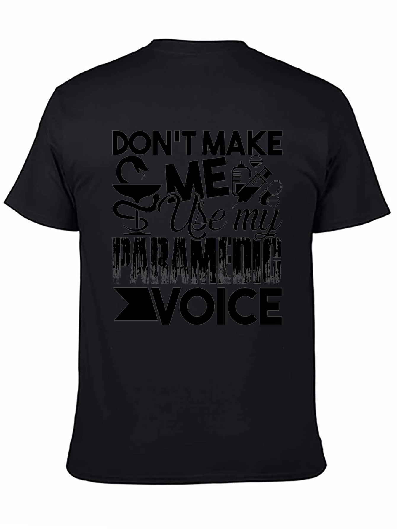 Paramedic Voice T-Shirt - Funny EMS Tee