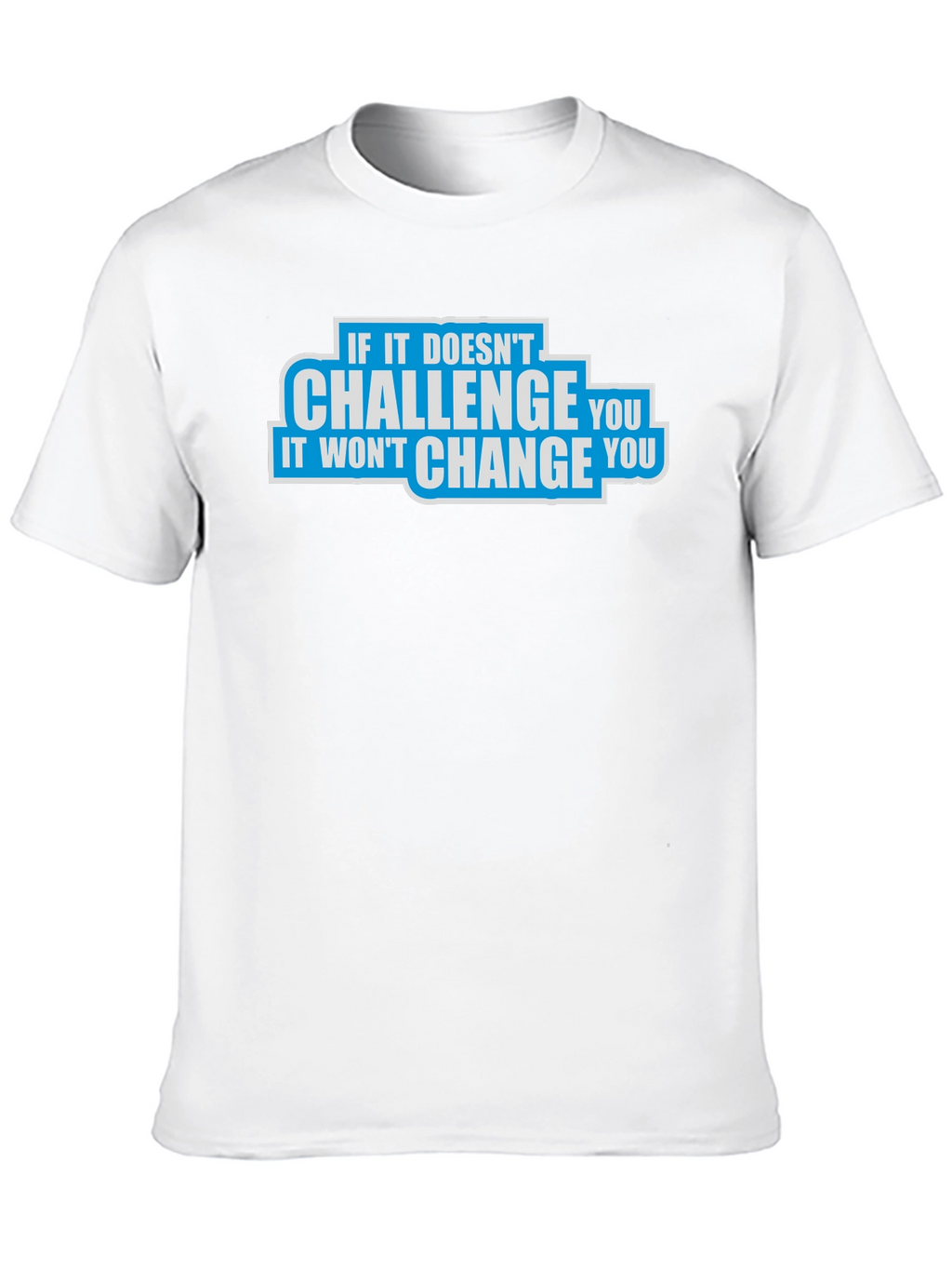 Motivational Challenge Change Graphic T-Shirt