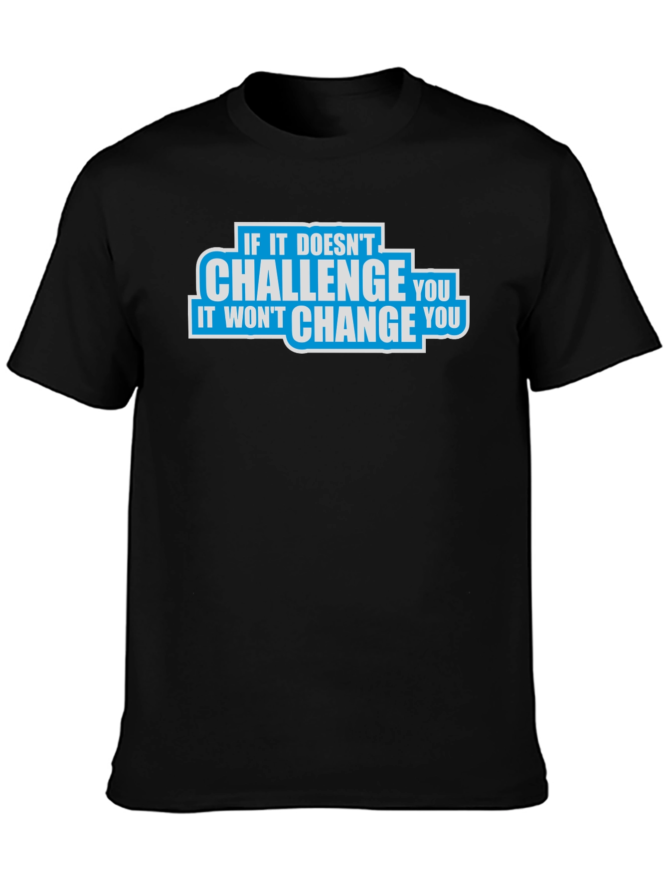 Motivational Challenge Change Graphic T-Shirt