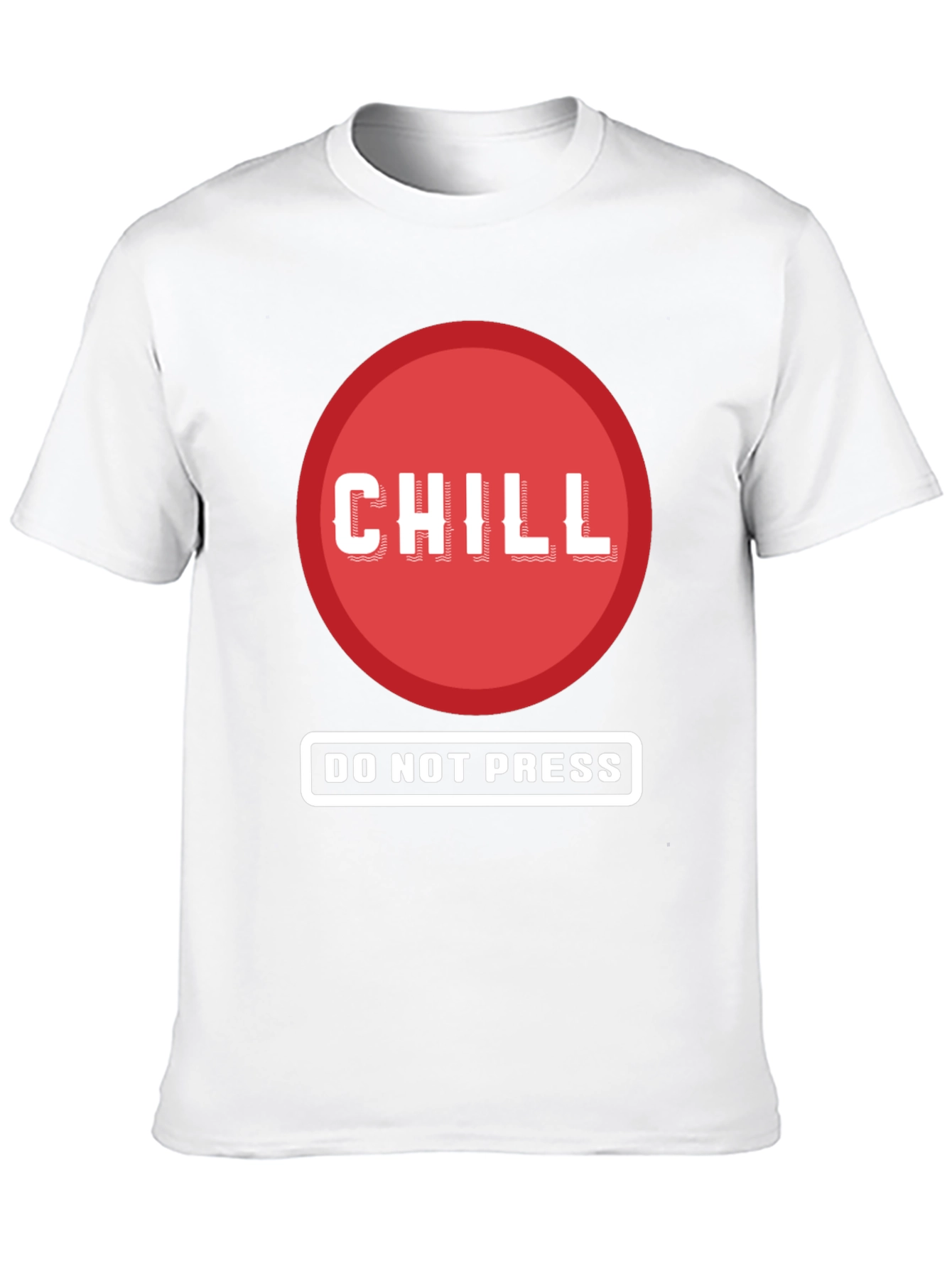 Chill - Do Not Press Graphic Tee